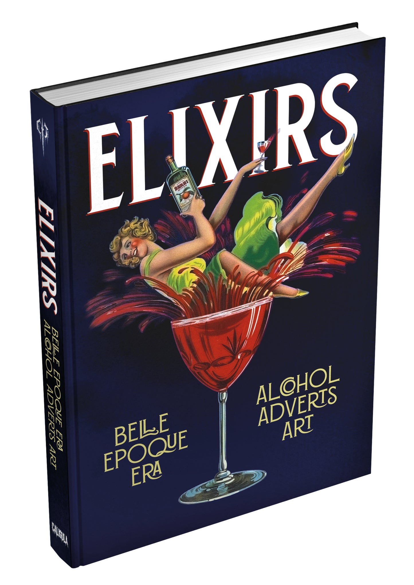 Elixirs: Belle Époque Era, Alcohol Adverts Art