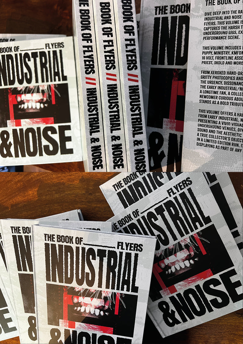 The Book of Industrial & Noise Flyers