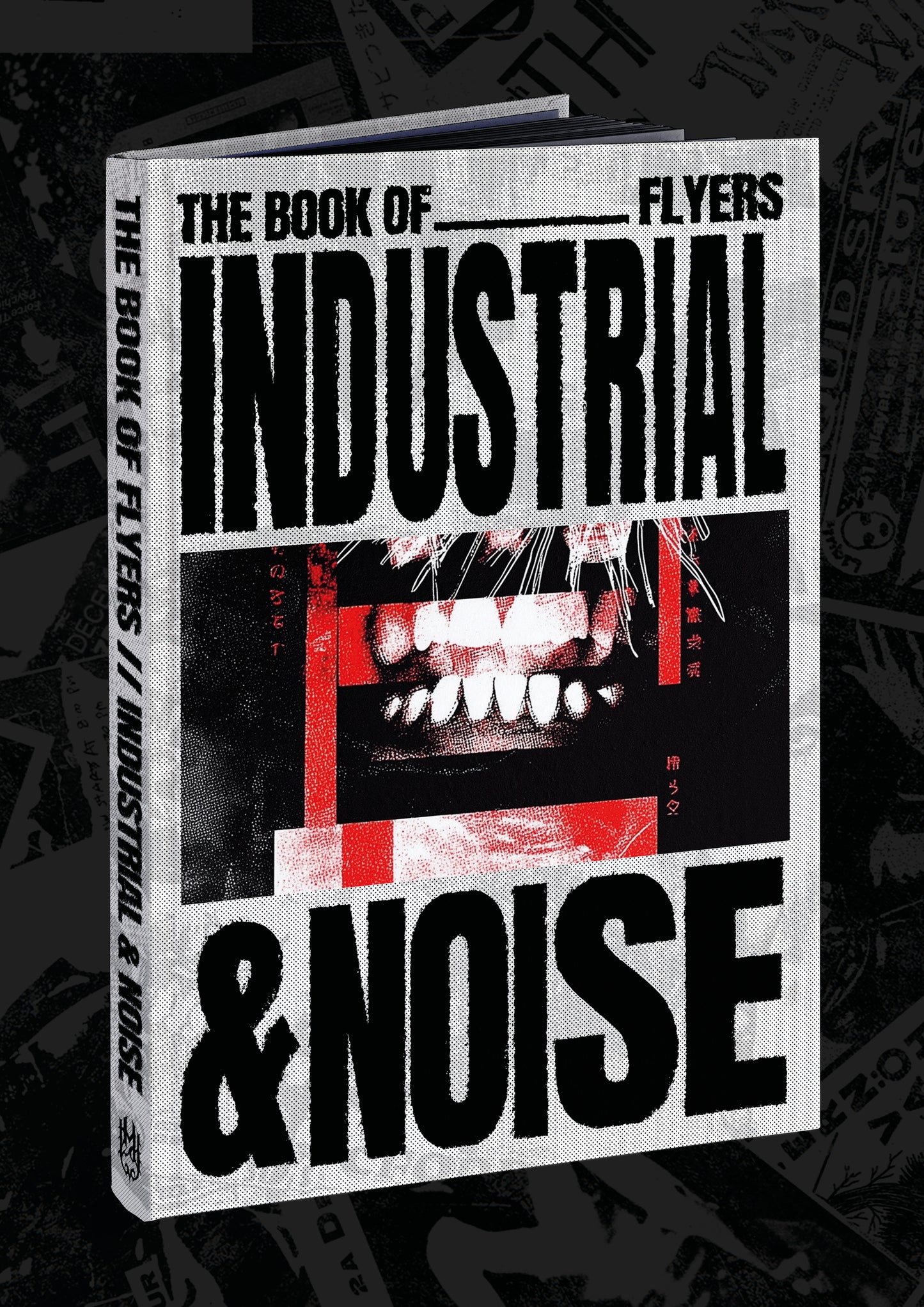 The Book of Industrial & Noise Flyers