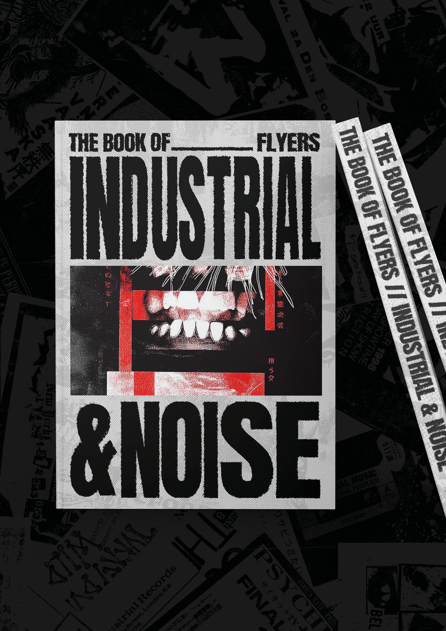 The Book of Industrial & Noise Flyers