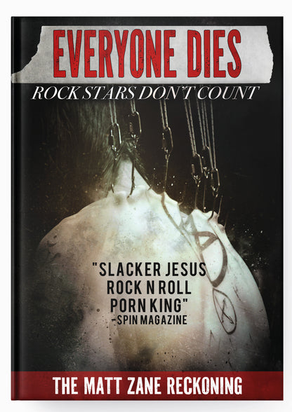 Everyone Dies, The Matt Zane Reckoning